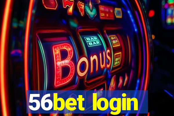 56bet login